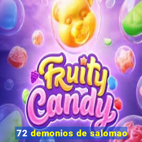 72 demonios de salomao